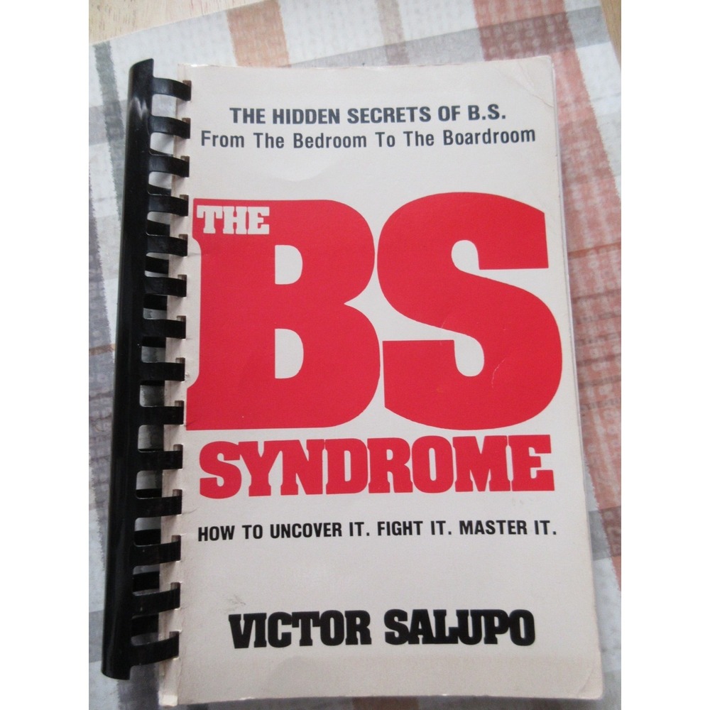 The BS Syndrome by Victor Salupo 1985 Spiral
